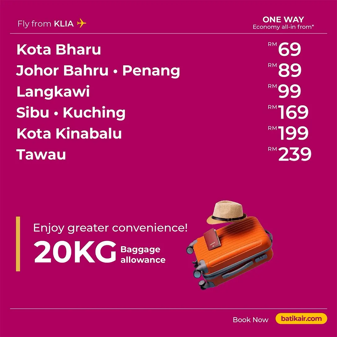 Fly from KLIA to Kota Bharu, Johor Bahru, Penang, Langkawi, Sibu, Kuching, Kota Kinabalu, Tawau and more!