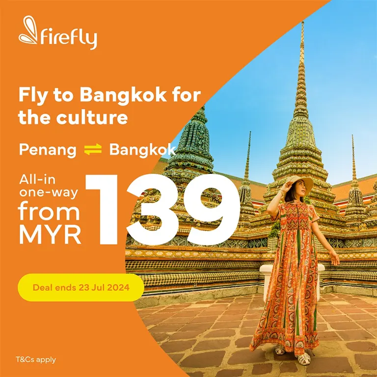Fly to Bangkok for the culture, fly from Penang to Bangkok, all-in one-way fare from MYR 139!