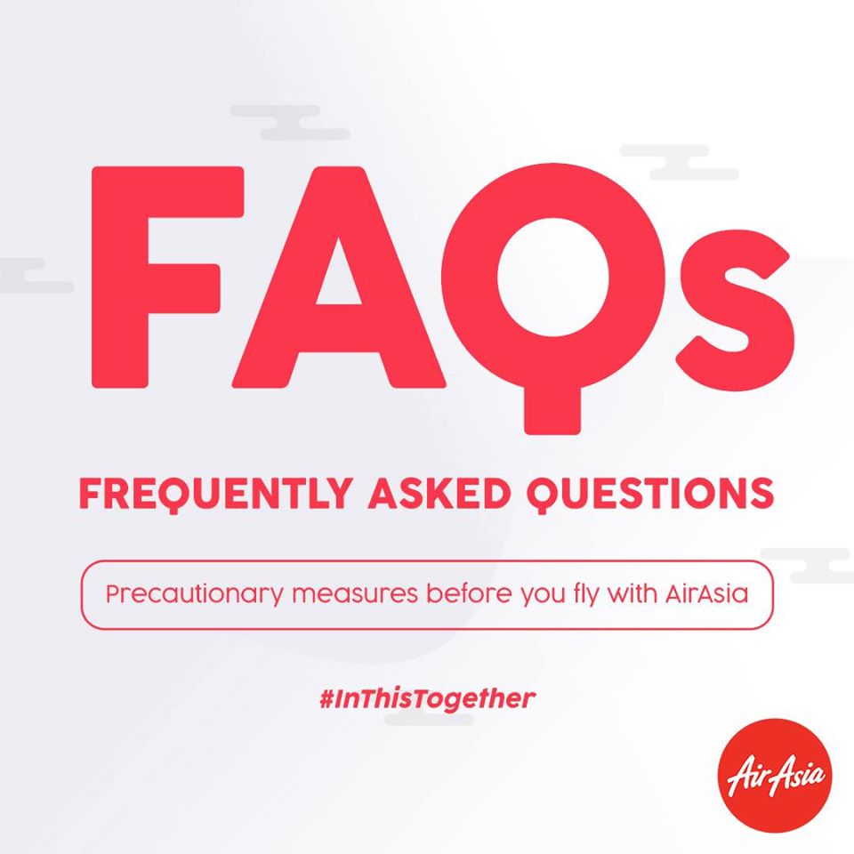 FAQs - Precautionary measures before you fly with AirAsia